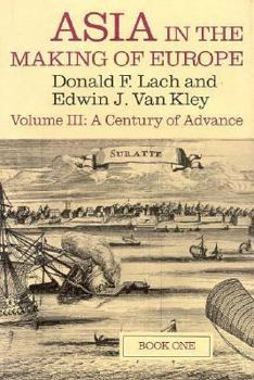 Hardcover Asia in the Making of Europe, Volume III: A Century of Advance. Book 1: Trade, Missions, Literature Volume 3 Book