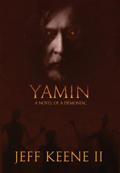 Hardcover Yamin: A Novel of a Demoniac Book