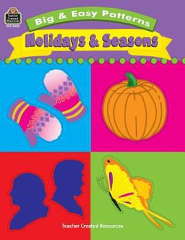 Paperback Big & Easy Patterns: Holidays and Seasons Book