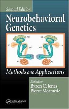 Hardcover Neurobehavioral Genetics: Methods and Applications, Second Edition Book