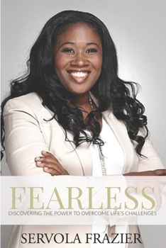 Paperback Fearless: Discovering the Power to Overcome Life's Challenges Book
