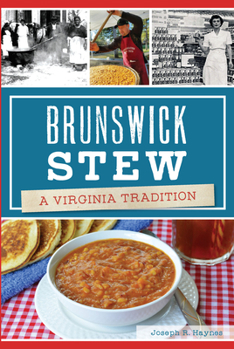 Paperback Brunswick Stew: A Virginia Tradition Book
