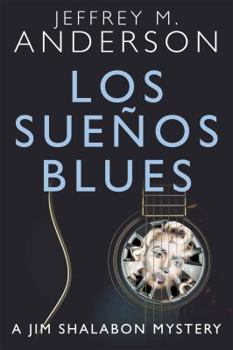 Paperback Los Sueños Blues (A Jim Shalabon Mystery) Book