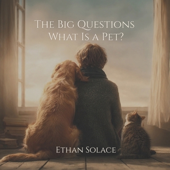Paperback The Big Questions: What Is a Pet? Book