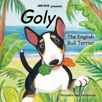 Paperback Goly: The Bull Terrier Book