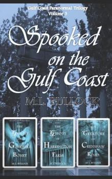 Spooked - Book  of the Gulf Coast Paranormal