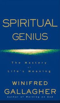 Hardcover Spiritual Genius: The Mastery of Life's Meaning Book