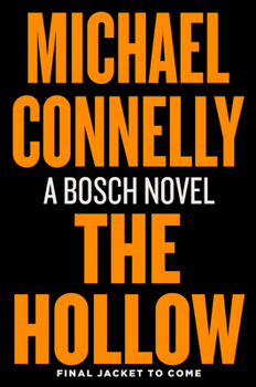 The Hollow: A Harry Bosch Novel - Book #26 of the Harry Bosch