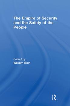Paperback The Empire of Security and the Safety of the People Book