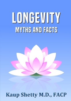 Paperback Longevity: Myths and Facts Book
