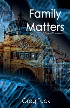 Family Matters (Downs Crime Mysteries)