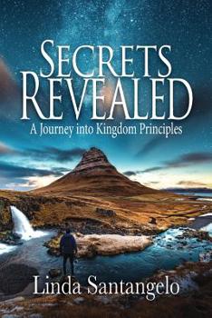 Paperback Secrets Revealed: A Journey into Kingdom Principles Book