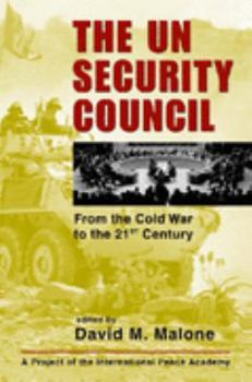 Hardcover The UN Security Council: From the Cold War to the 21st Century Book