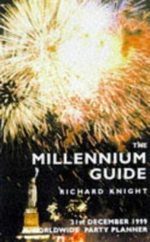 Paperback The Millennium Guide: Parties, Events & Festivals Around the World Book