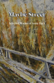 Paperback Maybe Street: Selected Poems Book