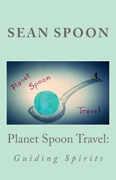 Paperback Planet Spoon Travel: Guiding Spirits Book