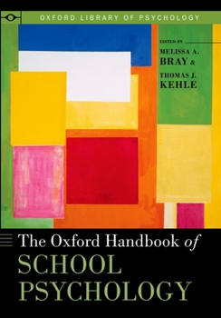 Oxford Handbook of School Psychology - Book  of the Oxford Library of Psychology