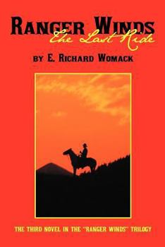 Ranger Winds: The Last Ride
