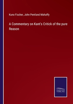 Paperback A Commentary on Kant's Critick of the pure Reason Book