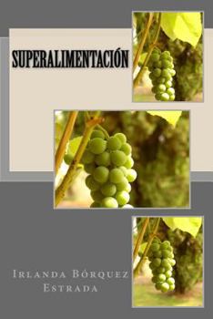 Paperback Superalimentación [Spanish] Book