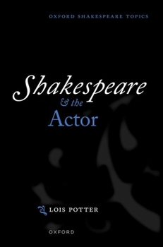 Paperback Shakespeare and the Actor Book