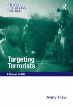 Hardcover Targeting Terrorists: A License to Kill? Book