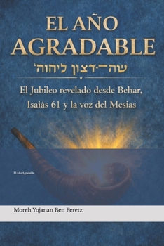 El Año Agradable (Spanish Edition)
