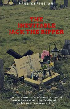 Paperback The Inevitable Jack the Ripper Book