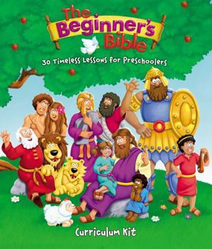 Paperback The Beginner's Bible Curriculum Kit: 30 Timeless Lessons for Preschoolers Book