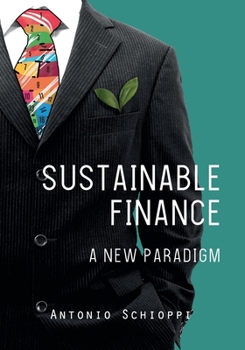 Paperback Sustainable Finance: A New Paradigm Book