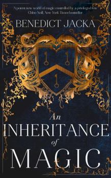 Hardcover An Inheritance of Magic: Book 1 in a New Dark Fantasy Series by the Author of the Million-Copy-Selling Alex Verus Novels Book