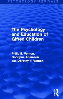 The psychology and education of gifted children