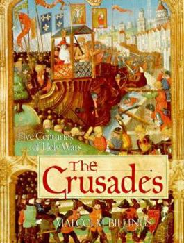 Paperback The Crusades: Five Centuries of Holy Wars Book