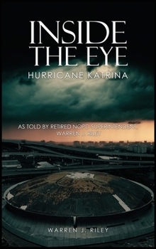 Hardcover Inside the Eye of the Hurricane Katrina Book