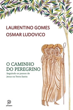 Paperback O caminho do peregrino [Portuguese] Book