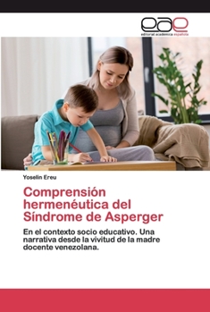 Paperback Comprensión hermenéutica del Síndrome de Asperger [Spanish] Book