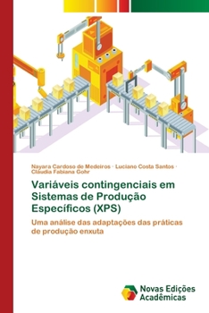 Paperback Variáveis contingenciais em Sistemas de Produção Específicos (XPS) [Portuguese] Book