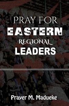 Paperback Pray For Eastern Regional Leaders Book