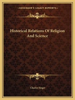 Paperback Historical Relations Of Religion And Science Book