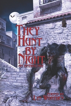 They Hunt by Night B0CM1NLSWZ Book Cover