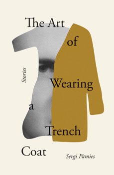 Paperback The Art of Wearing a Trench Coat: Stories Book