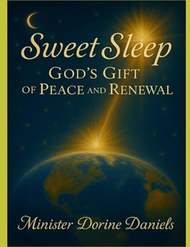 Paperback Sweet Sleep: God's Gift of Peace and Renewal Book