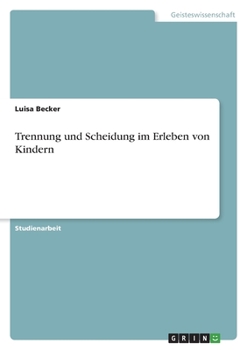 Paperback Trennung und Scheidung im Erleben von Kindern [German] Book