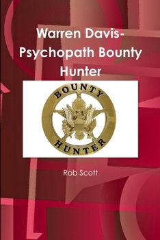 Paperback Warren Davis-Psychopath Bounty Hunter Book