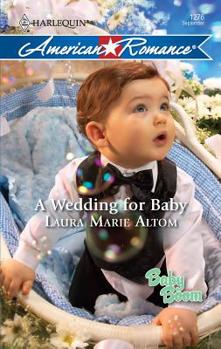 Mass Market Paperback A Wedding for Baby Book