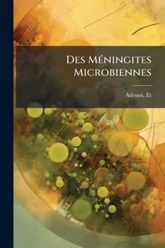 Paperback Des Méningites Microbiennes [French] Book