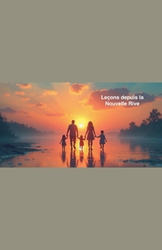 Paperback Leçons depuis la Nouvelle Rive [French] Book