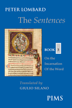 Paperback The Sentences: Book 3: On the Incarnation of the Word Book