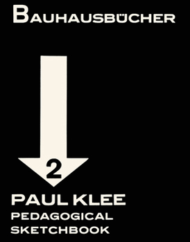 Hardcover Paul Klee: Pedagogical Sketchbook: Bauhausbücher 2 Book
