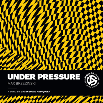 Paperback Under Pressure: A Song by David Bowie and Queen Book